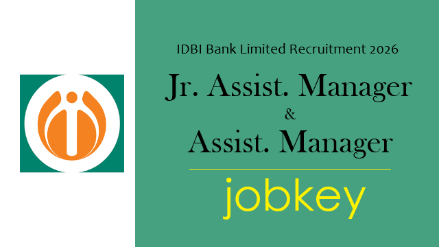 IDBI Bank JAM And Assistant Manager Online Form 2026-jobkey